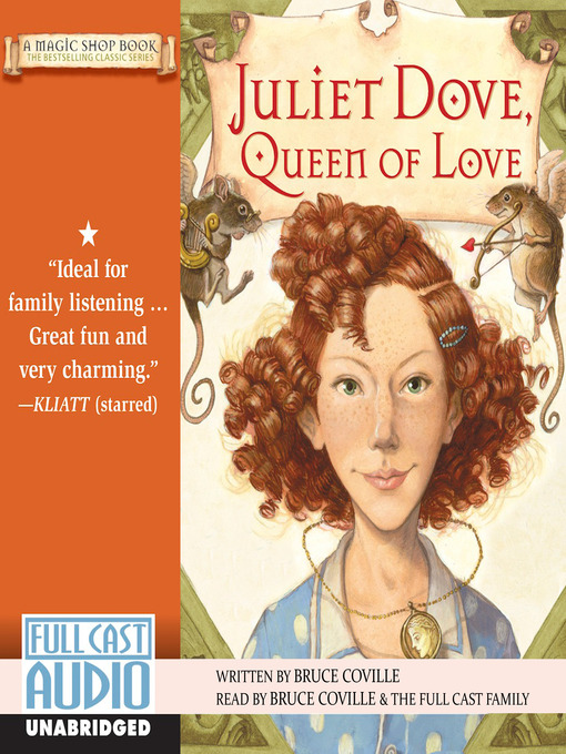 Juliet Dove, Queen of Love by Bruce Coville
